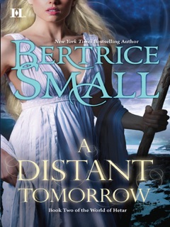 A Distant Tomorrow by Bertrice Small
