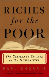 Riches for the Poor by Earl Shorris