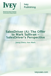 SalesDriver (A): The Offer to Mark Sullivan - SalesDriver's Perspective by Joerg Dietz