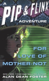 For Love of Mother Not - Alan Dean Foster