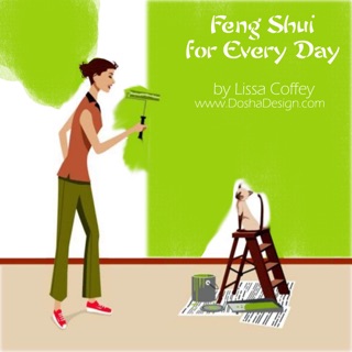 Feng Shui for Every Day by Lissa Coffey