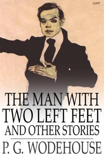 The Man with Two Left Feet by P.G. Wodehouse
