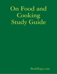 On Food and Cooking Study Guide