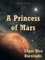 A Princess of Mars - Edgar Rice Burroughs