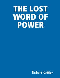 The Lost Word of Power by Robert Collier