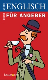 Englisch für Angeber - Gerald Drews & Pat Lauer