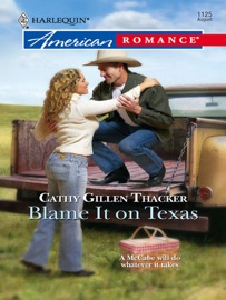 Blame It on Texas - Cathy Gillen Thacker