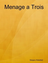 Book cover for Menage a Trois by Margery Wakefield