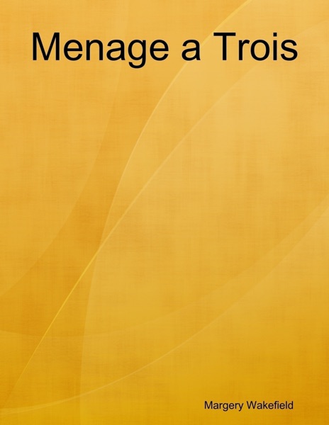 Menage a Trois