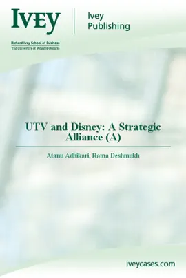 UTV and Disney: A Strategic Alliance (A)