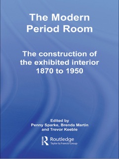 The Modern Period Room by Penny Sparke, Brenda Martin & Trevor Keeble