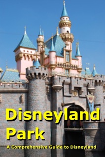 Disneyland Park Guide by Mike Westby