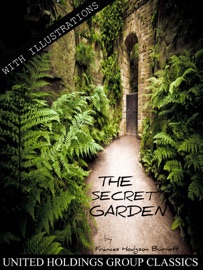 The Secret Garden - Frances Hodgson Burnett