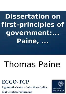 Read: Dissertation Book on first-principles of government: by Thomas Paine, ...