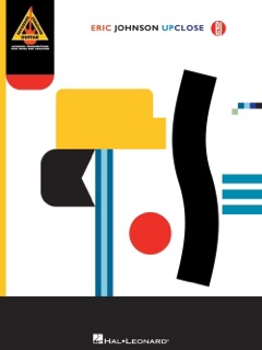 Eric Johnson - Up Close (Songbook) by Eric Johnson