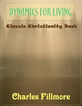 Read: Dynamics for Living Book - Classic Christianity Book