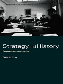 Strategy and History - Colin S. Gray