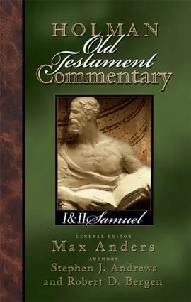 Read: Holman Old Testament Commentary - Book 1, 2 Samuel