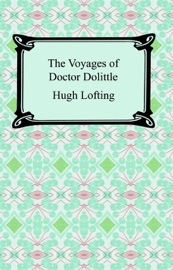 The Voyages of Doctor Dolittle - Hugh Lofting