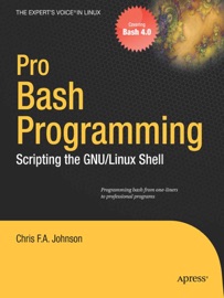 Pro Bash Programming - Chris Johnson