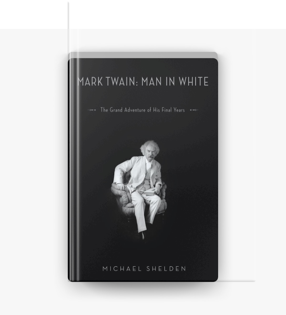 Mark Twain: Man in White by Michael Shelden on Apple Books, image size:1200x1321