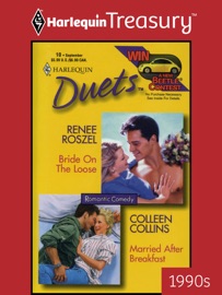 Bride on the Loose & Married after Breakfast - Renee Roszel & Colleen Collins