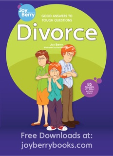Good Answers to Tough Questions: Divorce by Joy Berry