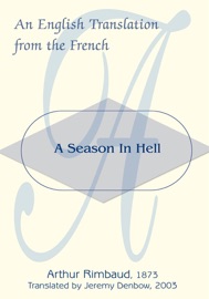 A Season in Hell - Arthur Rimbaud & Jeremy Denbow
