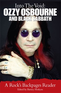 Into the Void: Ozzy Osbourne and Black Sabbath by Barney Hoskyns
