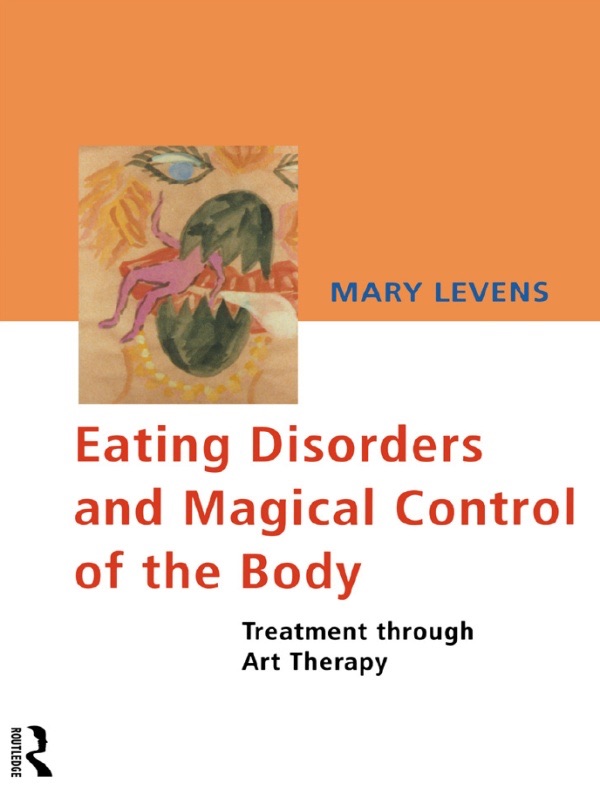 Eating Disorders and Magical Control of the Body cover
