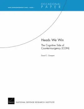 Read: Heads We Win--The Cognitive Side of Counterinsurgency Book (COIN)