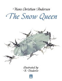 The Snow Queen - Hans Christian Andersen
