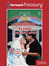 THE REBEL'S BRIDE - Christine Flynn