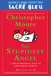 The Stupidest Angel with Bonus Material