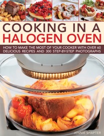 Getting the Best from Your Halogen Oven