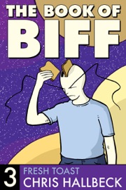 The Book of Biff #3 - Chris Hallbeck