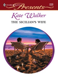 The Sicilian's Wife - Kate Walker