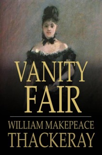 Vanity Fair by William Makepeace Thackeray