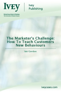 The Marketer's Challenge: How To Teach Customers New Behaviours