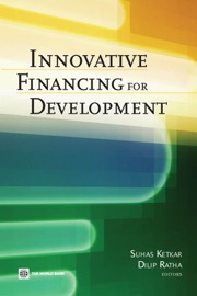 Innovative Financing for Development - Suhas Ketkar & Dilip Ratha