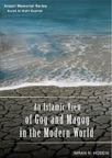 An Islamic View of Gog and Magog In the Modern World