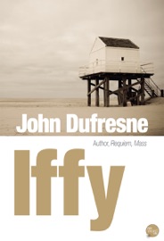 Iffy - John Dufresne