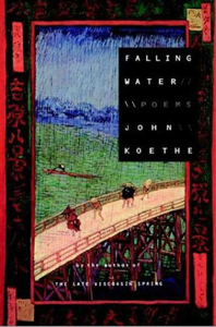 Falling Water - John Koethe Cover Art