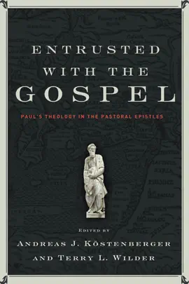 Read: Entrusted with the Gospel Book