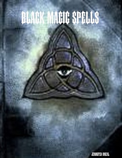 Black Magic Spells by Jennifer Oneal