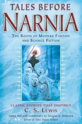 Read: Tales Before Narnia Book
