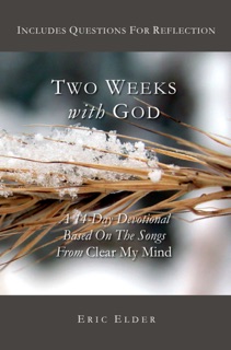 Two Weeks With God by Eric Elder