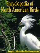 Encyclopedia Of North American Birds - MobileReference