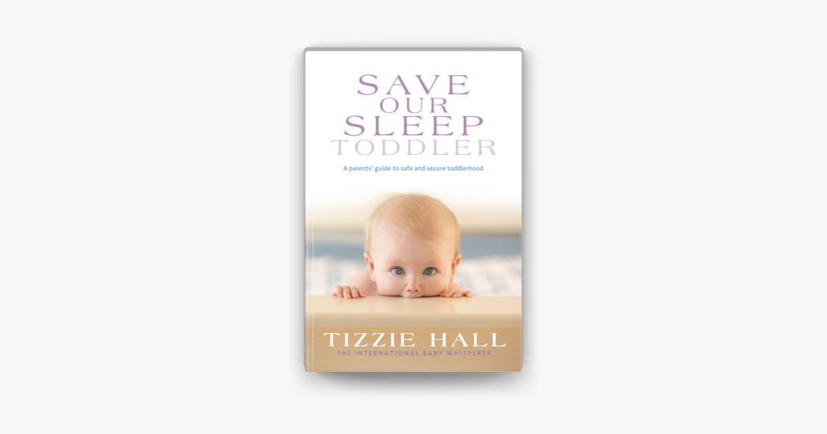 Save Our Sleep: Toddler by Tizzie Hall on Apple Books