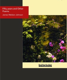 Fifty years and Other Poems - James Weldon Johnson